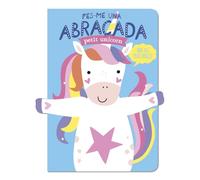 Fes-me una abraçada petit unicorn (Imagina)