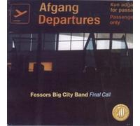 Fessor's Big City Band - Final Call