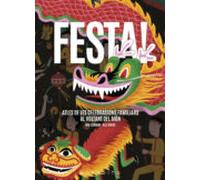 Festa!: Atles De Les Celebracions Familiars Al Voltant Del Mon