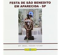 Festa de Sao Benedito de Aaprecida - Festa de Sao Benedito de Aaprecida