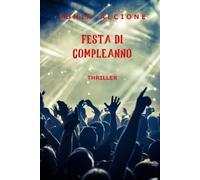 FESTA DI COMPLEANNO: THRILLER