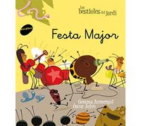 Festa major: 10 (Les bestioles del jardí)