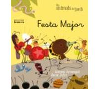 Festa Major (lletra Manuscricta) (els Animals Del Jardi 10)