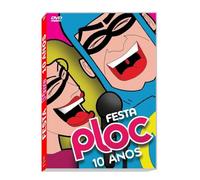 Festa Ploc - 10 Anos - Banda Ploc 80 / Conrado / Mr. Funk / Paquitas