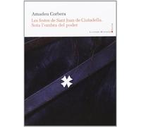 Les Festes De Sant Joan De Ciutadella. Sota L'ombra Del Poder: 2 (Panorama de les Illes Balears)