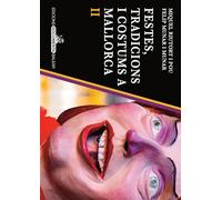 Festes, tradicions i costums a Mallorca II (Plecs de Cultura Popular)