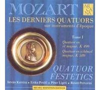 FESTETICS QUARTET (quartetto) - Mozart;Late Quartets Vol.1