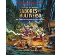 Festín De Héroes: Sabores Del Multiverso (ebook)