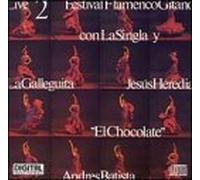 Festival Flamenco Gitano, Vol. 2: Live, Con La Singla (1994-11-23)