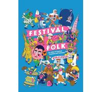 Festival Folk: An Atlas of Carnival Customs and Costumes