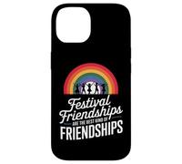 FESTIVAL FRIENDSHIPS ARE THE BEST KIND OF FRIENDSHIPS Carcasa para iPhone 14
