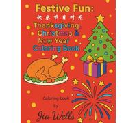 Festival Fun: Thanksgiving, Christmas & New Year Coloring Book