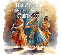 Festival Journey: A Celebration of India Adventure Coloring Book