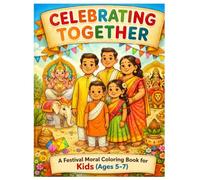 Festival Moral Coloring Book: Fun Coloring, Moral Lessons & Activities for Kids Ages 5-7