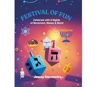 Festival of Fun: Celebrate with 8 Nights of Movement, Mazes & More!