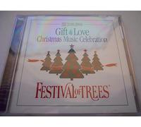 Festival of Trees 1996 Second Annual Gift of Love Christmas Music Celebration