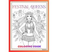 Festival Queen Coloring Book: Bold & Stylish Coloring Pages for Women | Festival Fashion, Boho Looks, Summer Vibes, and Confident “That Girl” Energy