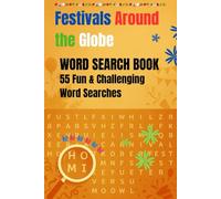 Festivals Around the Globe Word Search Book: Fun puzzles about Festivals Around the Globe | Large Print | 6x9 | 110 pages