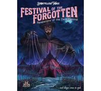 Festivals of the Forgotten: Revelations of the Dark Carnival