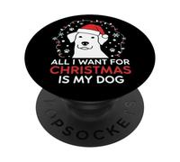 Festive All I Want is My Dog Canine Lover Christmas PopSockets PopGrip Adhesivo