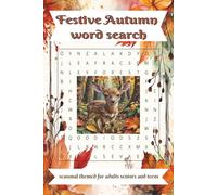 Festive Autumn word search: Word Search with Easy-to-Read Print About cozy fall traditions, harvest celebrations, colorful foliage, and more [6x9 ... gatherings, and relaxing fall evenings!