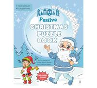 Festive Christmas Puzzle Book: A fun variety of winter word games and creative pages