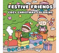 Festive Friends Cozy Christmas Coloring