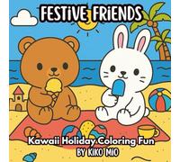 Festive Friends: Kawaii Holiday Coloring Fun