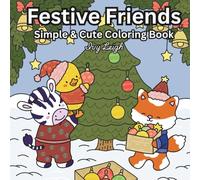 Festive Friends: Simple & Cute Coloring Book (Cozy)