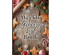 Festive Grocery List Book | 120 Weekly Grocery Pages | Christmas-Themed Budget Planner with 5 Organized Sections | 6x9 Notebook for Busy Moms & Families