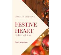 Festive Heart: 31 Days with Jesus