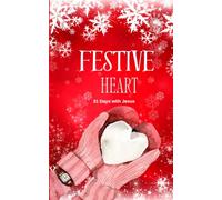 Festive Heart: 31 Days with Jesus