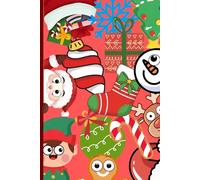 Festive Notebook For Kids: Christmas Journal For Girls And Boys Ages 4-8. Great For Holiday Presents.