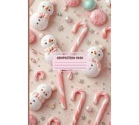 Festive Pastel Journal | Cute Holiday Snowman & Candy Cane Notebook | Writing Book for All Ages