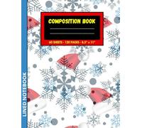 Festive Winter Composition Book: Holiday Themed Lined Notebook for Kids & Adults | 120 Wide Ruled Pages, 8.5x11 Inches | Ideal for Christmas Notes, Diaries, Homework & Stocking Stuffers