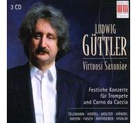 Festliche Konzerte; Ludwig, Virtuosi Saxoniae