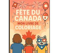 Fête du Canada: Mon livre de coloriage