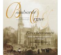 Fêtes Bretonnes - Suite Sur Des Airs Populaires De Bretagne