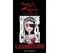 Fetiche Sangriento: El Coleccionista de Rostros (Legado de Sangre)