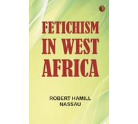 Fetichism in West Africa