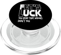 Fet's Luck Cita Divertida «Tengo Suerte, lo has leído Mal» PopSockets PopGrip para MagSafe