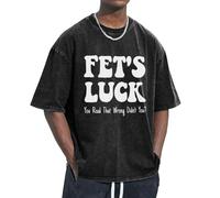 Fet'S Luck You Read That Wrong Didn'T You Camisetas Vintage extragrandes para Hombre Camisetas gráficas de algodón Cuello Redondo Manga Corta