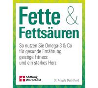 Stiftung Warentest – Grasas y ácidos grasos: usar Omega‑3 para dieta sana, mente y corazón