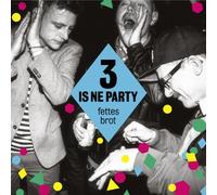 Fettes Brot - 3 Is Ne Party