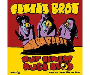 Fettes Brot - Auf Einem Auge Blöd (Remaster 2cd)