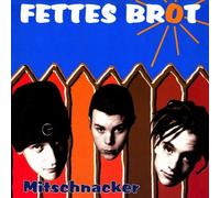 Fettes Brot - Mitschnacker