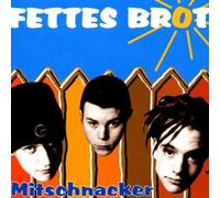 Fettes Brot - Mitschnacker