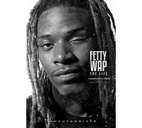 Fetty Wap - Fetty Wap - The Life [DVD] [2015]