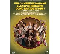 FEU LA MERE DE MADAME / MAIS NTE PROMENE DONC PAS TOUTE [DVD]