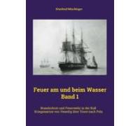 Feuer Am Und Beim Wasser Band 1 (ebook)